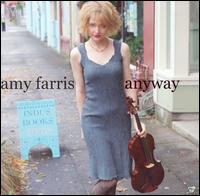 Amy Farris - Anyway lyrics