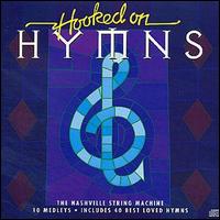 Nashville String Machine - Hooked on Hymns lyrics