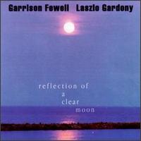 Garrison Fewell - Reflection of a Clear Moon lyrics