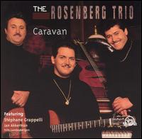 Rosenberg Trio - Caravan lyrics