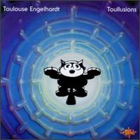 Toulouse Engelhardt - Toullusions lyrics