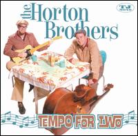 The Horton Brothers - Tempo for Two lyrics