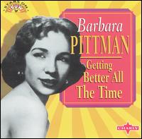 Barbara Pittman - Getting Better All the Time lyrics