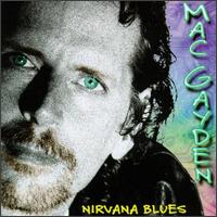 Mac Gayden - Nirvana Blues lyrics
