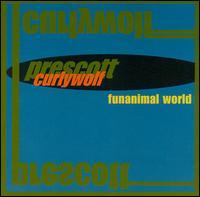 Prescott Curlywolf - Funanimal World lyrics