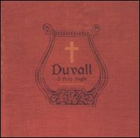 Duvall - Oh Holy Night lyrics