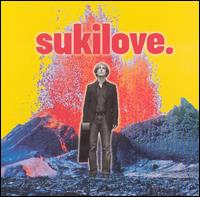 Sukilove - Sukilove lyrics