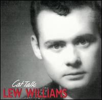 Lew Williams - Cat Talk lyrics