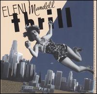Eleni Mandell - Thrill lyrics