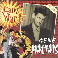 Gene Maltais - Gangwar lyrics