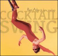 Rani Arbo - Cocktail Swing lyrics