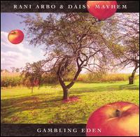Rani Arbo - Gambling Eden lyrics