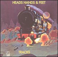 Heads Hands & Feet - Tracks lyrics