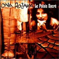 Ona Rozaka - Le Palais Sacre lyrics
