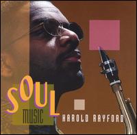 Harold Rayford - Soul Music lyrics