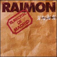 Raimon - El Recital de Madrid lyrics