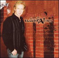 Randy Archer - Shots in the Dark lyrics