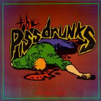 Piss Drunks - Urine Idiot lyrics