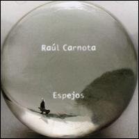 Raul Carnota - Espejos, Vol. 1 lyrics