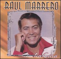Ral Marrero - La Casa lyrics