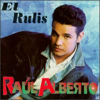 Raul Alberto - El Rulis lyrics