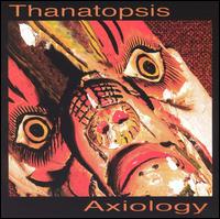 Thanatopsis - Axiology lyrics