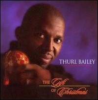 Thurl Bailey - Gift of Christmas lyrics