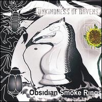 Unkindness of Ravens - Obsidian Smoke Rings lyrics