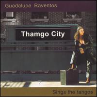 Guadalupe Raventos - Thamgo City lyrics