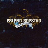 Erlend Ropstad - Bright Late Nights lyrics