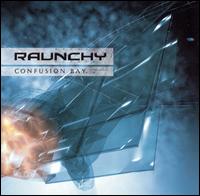 Raunchy - Confusion Bay lyrics