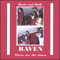 Raven - These Are the Times lyrics