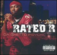 Rated R - Da Ghetto Psychic lyrics