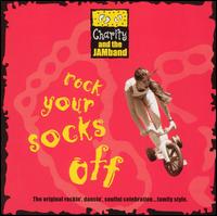 Charity and the JAMband - Rock Your Socks Off lyrics