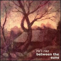 Ro'i Raz - Between the Suns lyrics