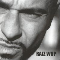 Raiz - Wop lyrics