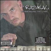 The Raskal - Rearranging the Game lyrics