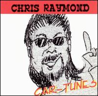 Chris Raymond - Car-Tunes lyrics