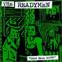 The Readymen - Show Hall Bound lyrics