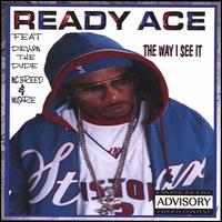 Ready Ace - The Way I See It lyrics