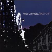 Jared Campbell - Rest Out [Reissue] lyrics