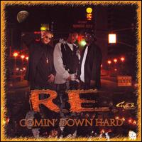 R.E. - Comin Down Hard lyrics