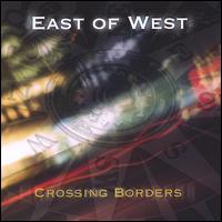 East of West - Crossing Borders lyrics