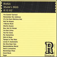 Rana - Stubbs BBQ, Austin, Texas: 8.12.02 [live] lyrics