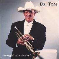 Dr. Tom Butt - Swingin' With the Doc lyrics