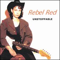 Rebel Red - Unstoppable lyrics