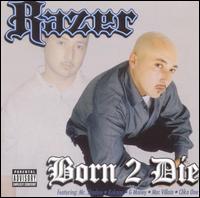 Razer - Born 2 Die lyrics