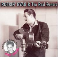 Rockin' Ryan & the Real Goners - Live and Lowdown lyrics