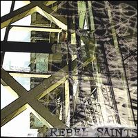 Rebel Saints - Untitled lyrics