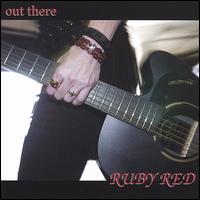 Ruby Red - Out There lyrics